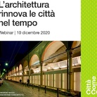 L’architettura rinnova le città nel tempo