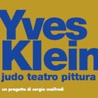 YVES KLEIN judo teatro pittura