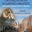 L’arte nell'epicentro. Da Guercino a Malatesta. Opere salvate nell'Emilia ferita dal terremoto