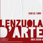 Lenzuola d’Arte - Xmas Edition II - Segni del tempo