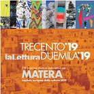 Trecento ‘19 la Lettura Duemila ‘19