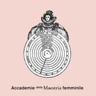 Accademie della Maestria femminile - Le Mediche