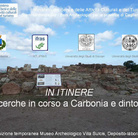 In itinere. Ricerche in corso a Carbonia e dintorni