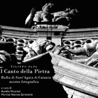 Filippo Papa. Il canto della pietra, la Badia di Sant'Agata