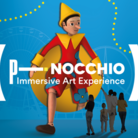 PINOCCHIO IMMERSIVE ART EXPERICENCE